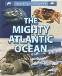 The Mighty Atlantic Ocean