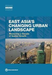 East Asia's Changing Urban Landscape