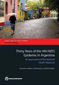 Thirty Years of the HIV/AIDS Epidemic in Argentina