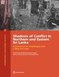 Shadows of Conflict in Northern and Eastern Sri Lanka
