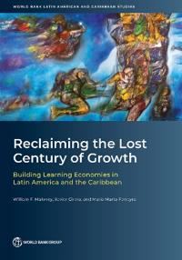 Reclaiming the Lost Century of Growth