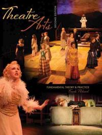 Theatre Arts: Fundamental Theory & Practice