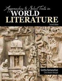 Approaches to Select Texts in World Literature