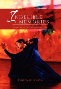 Bokomslag för "Indelible Memories"