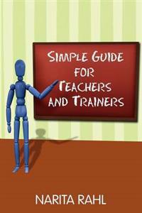 Simple Guide for Teachers and Trainers