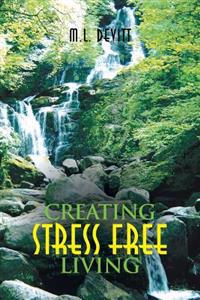 Bokomslag for "Creating Stress Free Living"