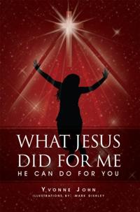 What Jesus Did for Me