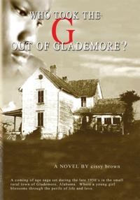 Who Took the ''G'' out of Glademore?