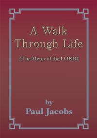 Walk Through Life