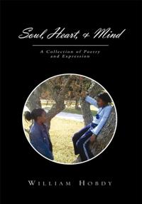 Soul, Heart, & Mind