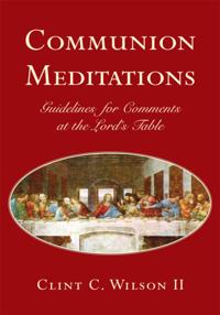 Communion Meditations