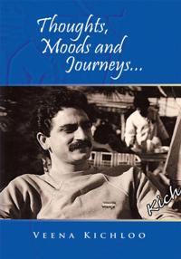 Thoughts, Moods and Journeys...