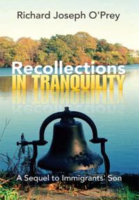 Recollections in Tranquility