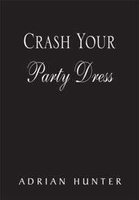 Crash Your Party Dress