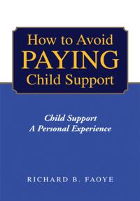 How to Prevent Paying Child Support