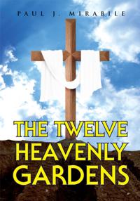 Twelve Heavenly Gardens