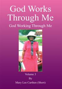 God Works Through Me