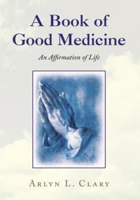 Book of Good Medicine