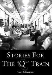 Stories for the "e;Q"e; Train