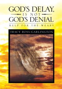 God's Delay, Is Not God's Denial