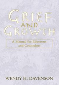 Grief and Growth