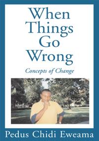 When Things Go Wrong