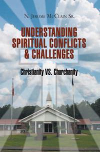 Understanding of Spiritual Conflicts & Challenges