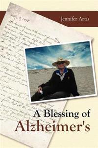 A Blessing of Alzheimer's