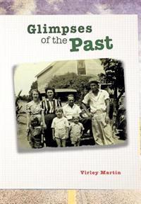Glimpses of the Past