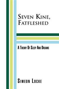 Seven Kine, Fatfleshed