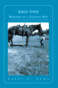 Back Then Memoirs of a Country Boy