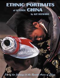 Ethnic Portraits of Guizhou China