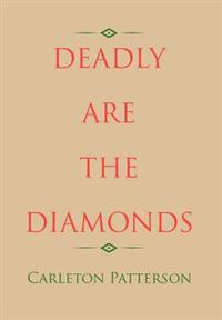 Bokomslag for "Deadly Are the Diamonds"