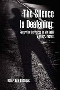 Bokomslag for "The Silence Is Deafening"