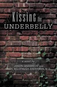 Bokomslag for "Kissing the Underbelly"