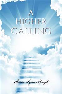 Bokomslag for "A Higher Calling"