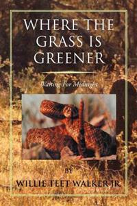 Bokomslag for "Where the Grass Is Greener"