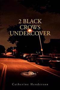 Bokomslag for "2 Black Crows Undercover"