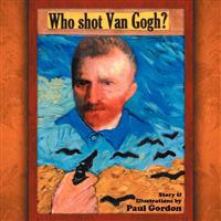 Who Shot Van Gogh?