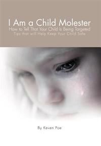 Bokomslag for "I Am a Child Molester"
