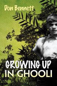 Bokomslag for "Growing Up in Ghooli"