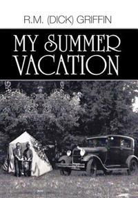 Bokomslag for "My Summer Vacation"
