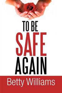 Bokomslag for "To Be Safe Again"
