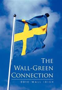 Bokomslag for "The Wall-Green Connection"