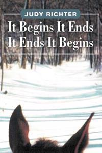 Bokomslag for "It Begins It Ends It Ends It Begins"