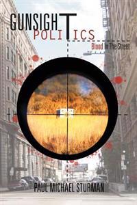 Gunsight Politics