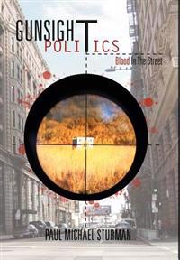 Bokomslag for "Gunsight Politics"
