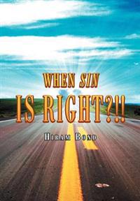 Bokomslag for "When Sin Is Right?!!"