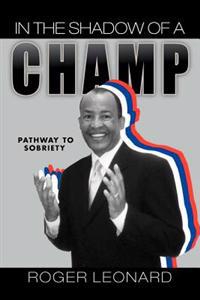 In the Shadow of a Champ