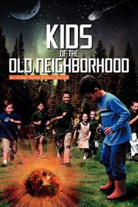 Bokomslag för "Kids of the Old Neighborhood"